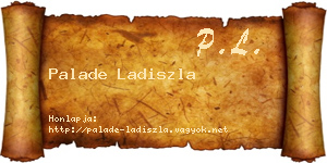 Palade Ladiszla névjegykártya
